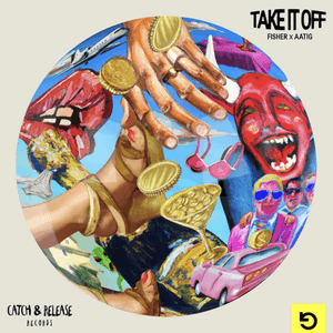 Take It Off by FISHER