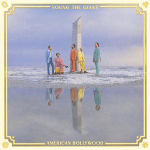 American Bollywood by Young the Giant
