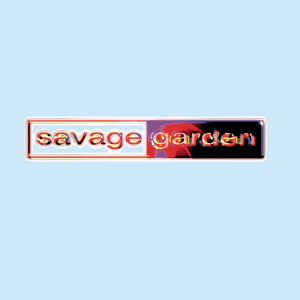 Savage Garden (Remix album - The Future Of Earthly Delites) by Savage Garden