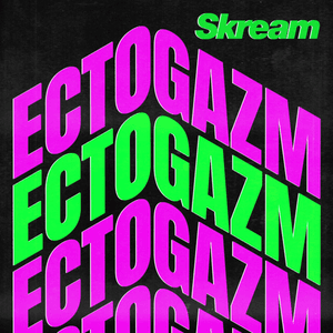 Ectogazm by Skream