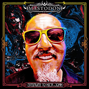 Stairway To Nick John by Mastodon
