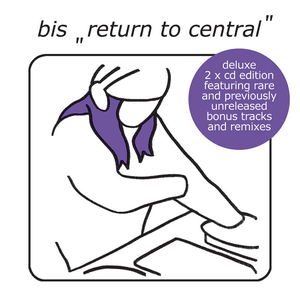 Return to Central (Deluxe) by BiS