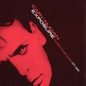 Exposure: The Best Of Gary Numan 1977 - 2002 (Cd2) by Gary Numan