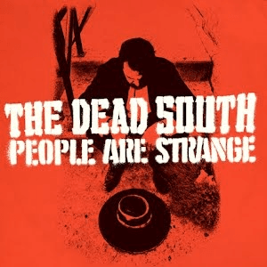 People Are Strange by The Dead South