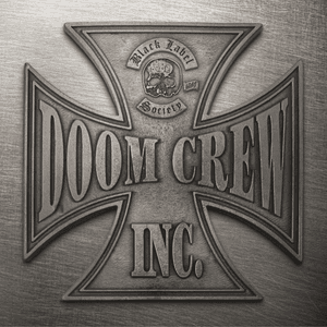 Doom Crew Inc. by Black Label Society