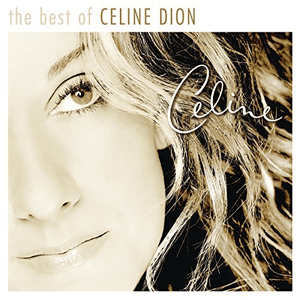 The Very Best Of Celine Dion by Céline Dion