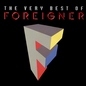 The Very Best of Foreigner by Foreigner
