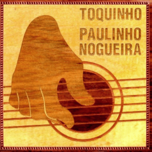 Toquinho e Paulinho Nogueira by Toquinho
