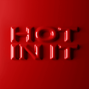 Hot in It by Tiësto