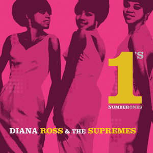 The #1's by Diana Ross & The Supremes