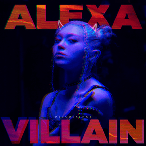 VILLAIN by AleXa