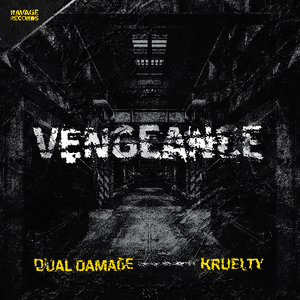 VENGEANCE by Dual Damage
