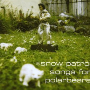Songs For Polar Bears by Snow Patrol