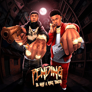 PENDING by Lil Naay
