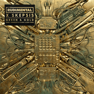 Green & Gold (feat. Charlotte Plank & Riko Dan) by Rudimental