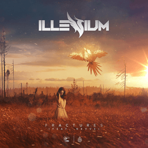 Fractures (feat. Nevve) by ILLENIUM