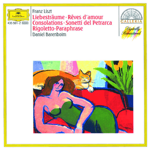 Liszt: Dreams of Love; Consolations; Sonnets of Petrarca; Rigoletto Paraphrase by Franz Liszt