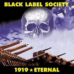 1919 Eternal by Black Label Society