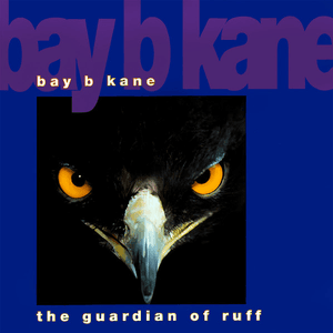 The Guardian of Ruff - Whitehouse Records by Bay B Kane