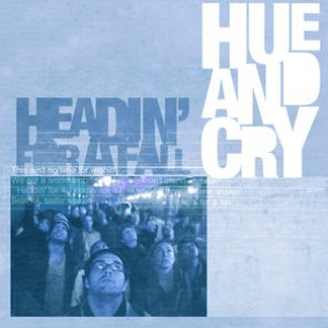 Headin' For a Fall (Acoustic) by Hue & Cry