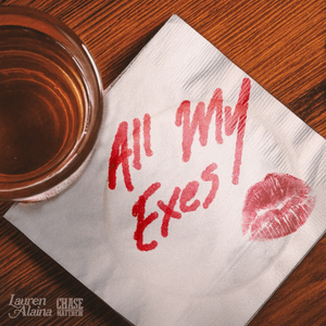 All My Exes by Lauren Alaina