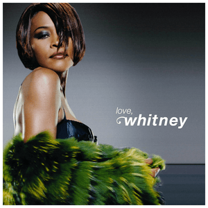 Love, Whitney by Whitney Houston