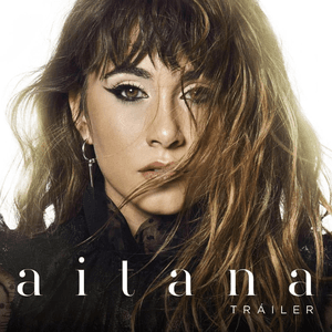 Tráiler by Aitana
