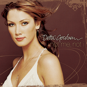 Not Me, Not I by Delta Goodrem
