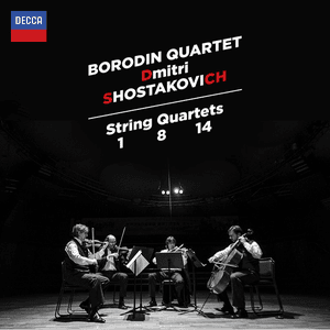 Shostakovich: String Quartets Nos. 1, 8 & 14 by Dmitri Shostakovich