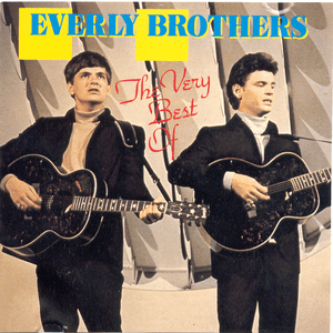 The Very Best Of by The Everly Brothers