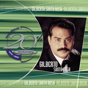 20th Anniversary by Gilberto Santa Rosa