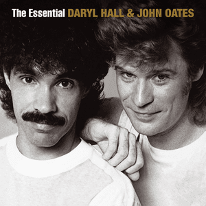 The Essential Daryl Hall & John Oates by Daryl Hall & John Oates