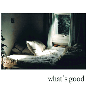 What's Good by Fenne Lily
