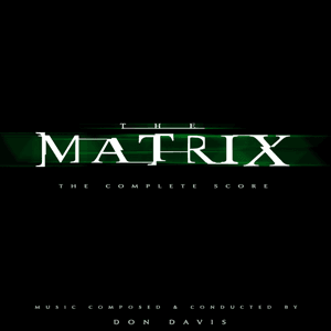 The Matrix: The Complete Score (disc 2) by Don Davis