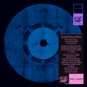 Silent Shout-Limited Deluxe Edition by The Knife