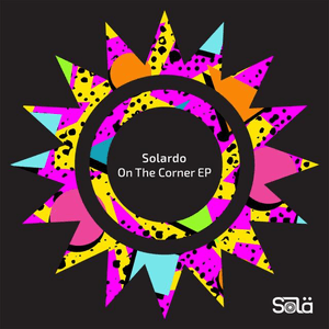 On The Corner EP by Solardo