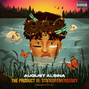The Product III: stateofEMERGEncy by August Alsina