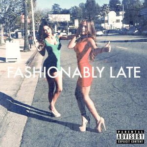 Fashionably Late by Travis Garland