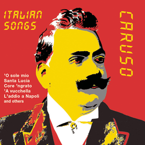 Canzoni Italiane by Enrico Caruso