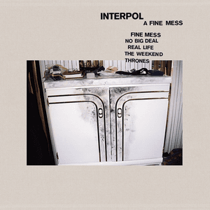 A Fine Mess by Interpol