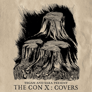 Tegan And Sara Present The Con X: Covers by Mykki Blanco
