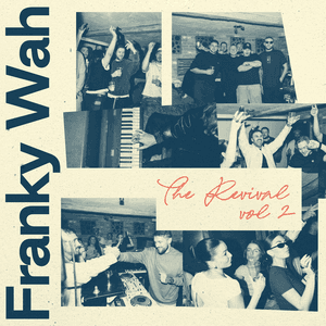 The Revival, Vol. 2 by Franky Wah