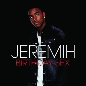 Birthday Sex by Jeremih