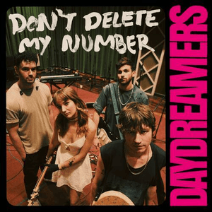 Don't Delete My Number by Daydreamers