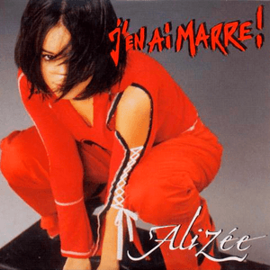 J'En Ai Marre by Alizée
