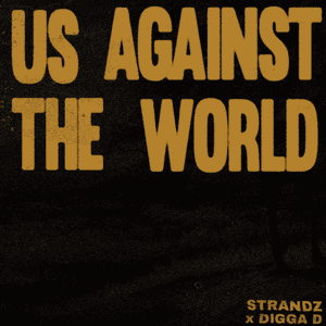 Us Against the World (Remix) by Strandz