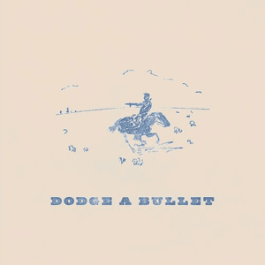 Dodge a Bullet by Corey Kent