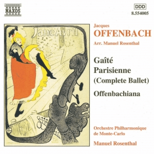OFFENBACH / ROSENTHAL: Gaite Parisienne / Offenbachiana by Jacques Offenbach