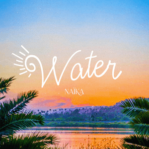 Water by Naïka