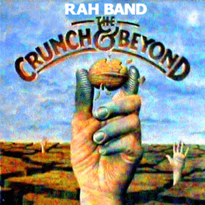 The Crunch & Beyond by The RAH Band